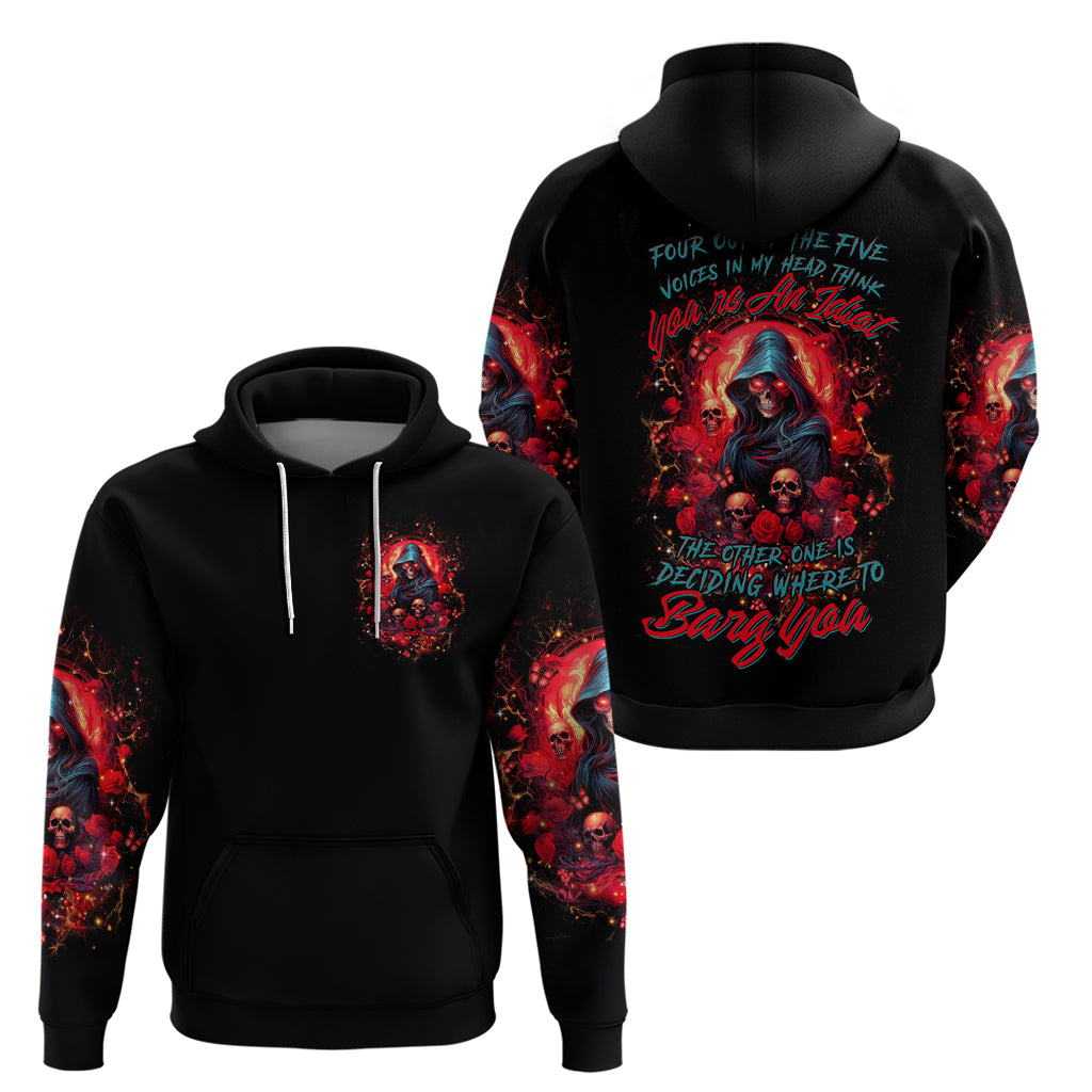 Rose Queen Hoodie Four Out Of The Five Voices In My Head Think You re An Idiot - Wonder Print Shop