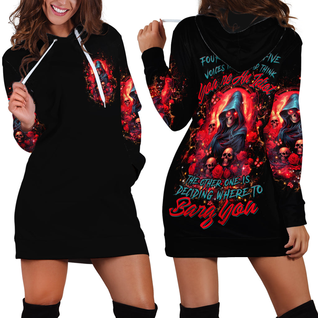 Rose Queen Hoodie Dress Four Out Of The Five Voices In My Head Think You re An Idiot - Wonder Print Shop