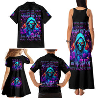Rose Skull Family Matching Tank Maxi Dress and Hawaiian Shirt Just So We Are Clear I'm Not Afraid Of You - Wonder Print Shop