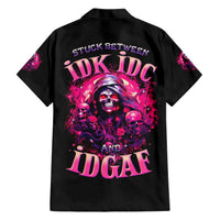 Rose Skull Hawaiian Shirt Stuck Between IDK IDC And IDGAF - Wonder Print Shop