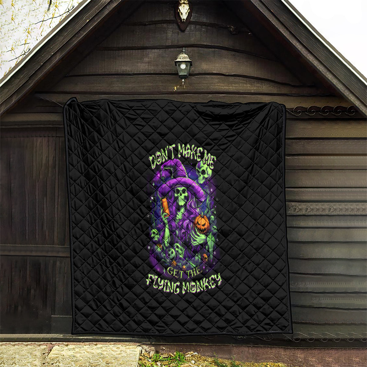 Witch Skull Quilt Don't Make Me Get The Flying Monkey - Wonder Print Shop