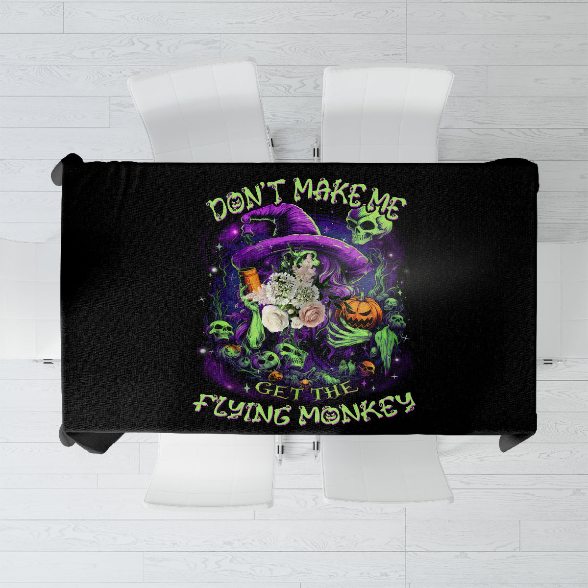 Witch Skull Tablecloth Don't Make Me Get The Flying Monkey - Wonder Print Shop