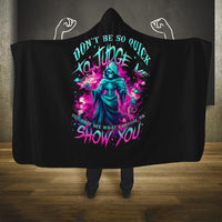 witch-skull-hooded-blanket-dont-be-so-quick-to-judge-me