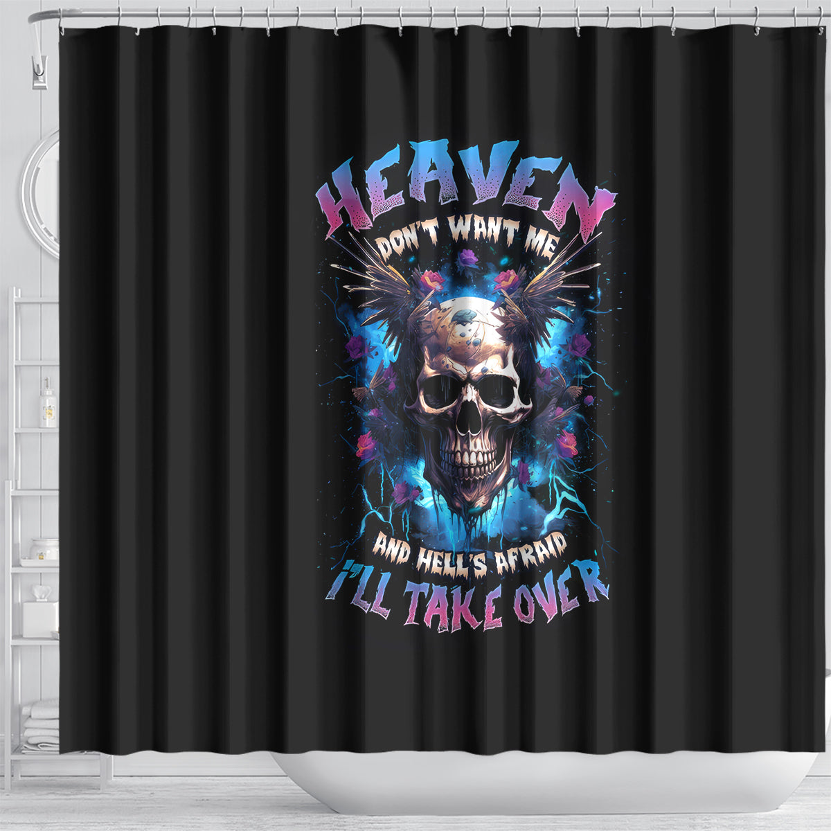 wings-skull-shower-curtain-heaven-dont-want-me-hell-afraid-i-take-over