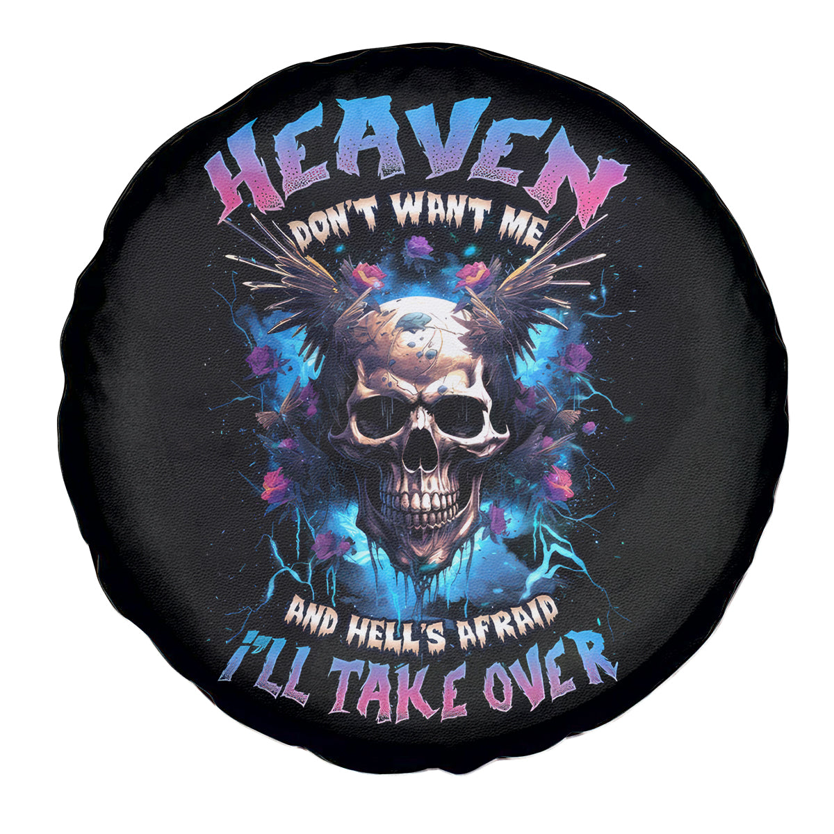 Wings Skull Spare Tire Cover Heaven Don't Want Me Hell Afraid I Take Over - Wonder Print Shop