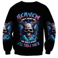 Wings Skull Sweatshirt Heaven Don't Want Me Hell Afraid I Take Over - Wonder Print Shop