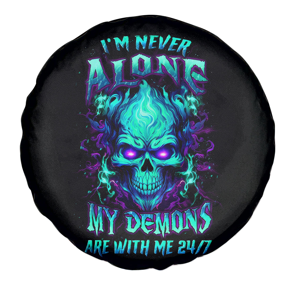 Flame Skull Spare Tire Cover I'm Never Alone My Demons With Me 24/7 - Wonder Print Shop