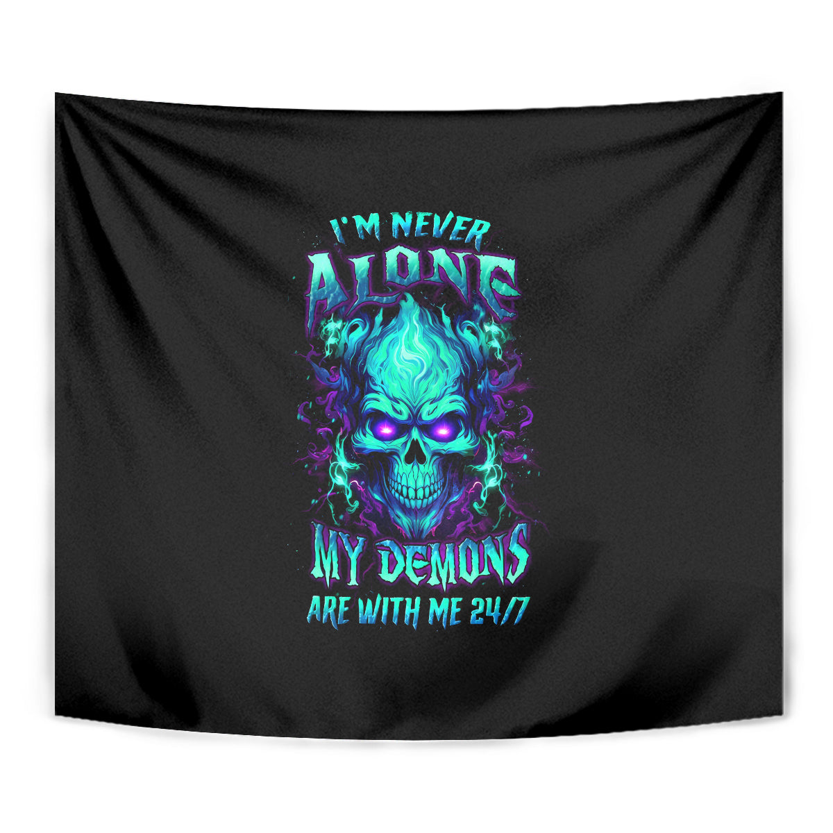 Flame Skull Tapestry I'm Never Alone My Demons With Me 24/7 - Wonder Print Shop