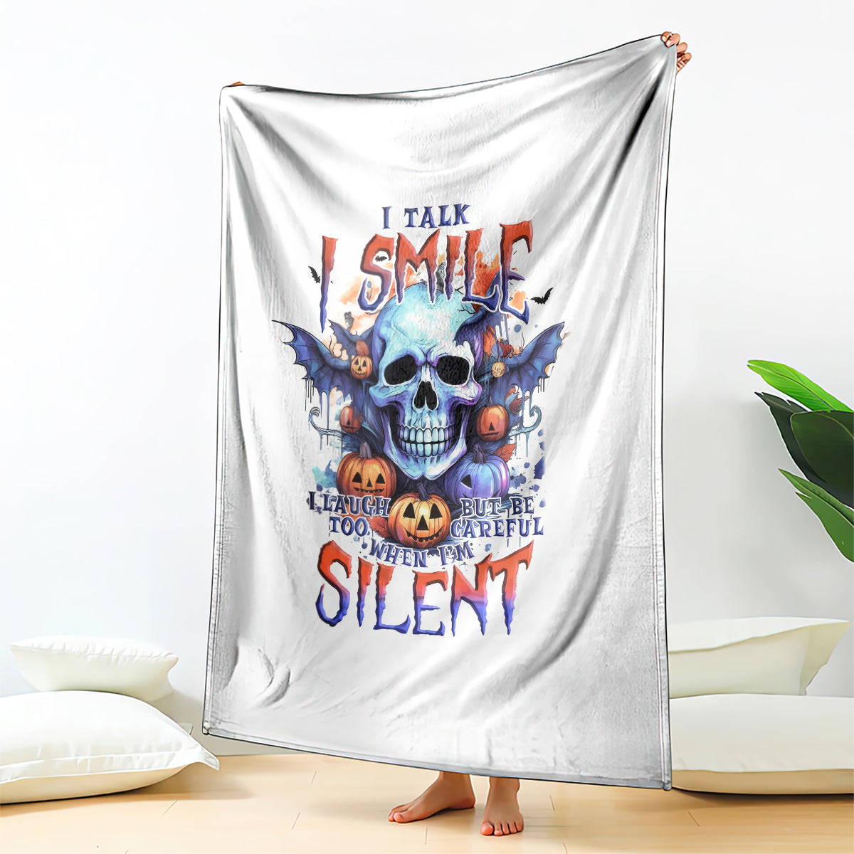 bat-skull-blanket-i-talk-i-smile-but-be-carefull-when-i-silent