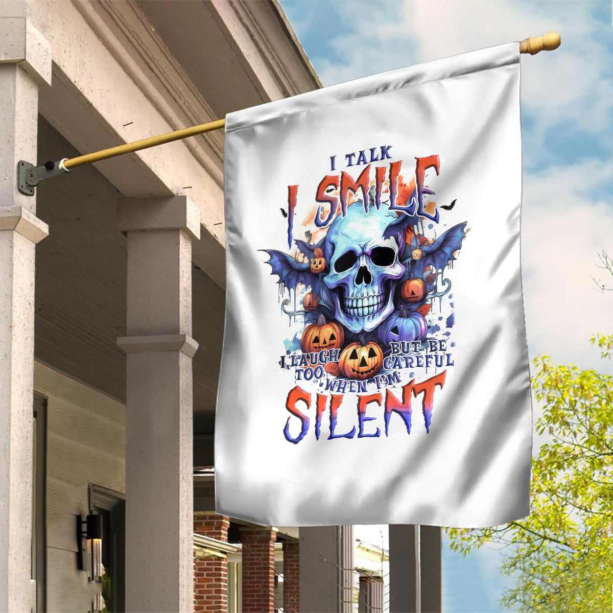 Bat Skull Garden Flag I Talk I Smile But Be Carefull When I Silent - Wonder Print Shop