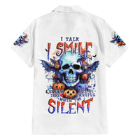Bat Skull Hawaiian Shirt I Talk I Smile But Be Carefull When I Silent - Wonder Print Shop