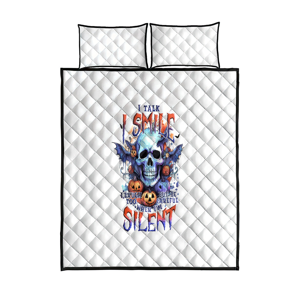 Bat Skull Quilt Bed Set I Talk I Smile But Be Carefull When I Silent - Wonder Print Shop