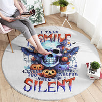 bat-skull-round-carpet-i-talk-i-smile-but-be-carefull-when-i-silent