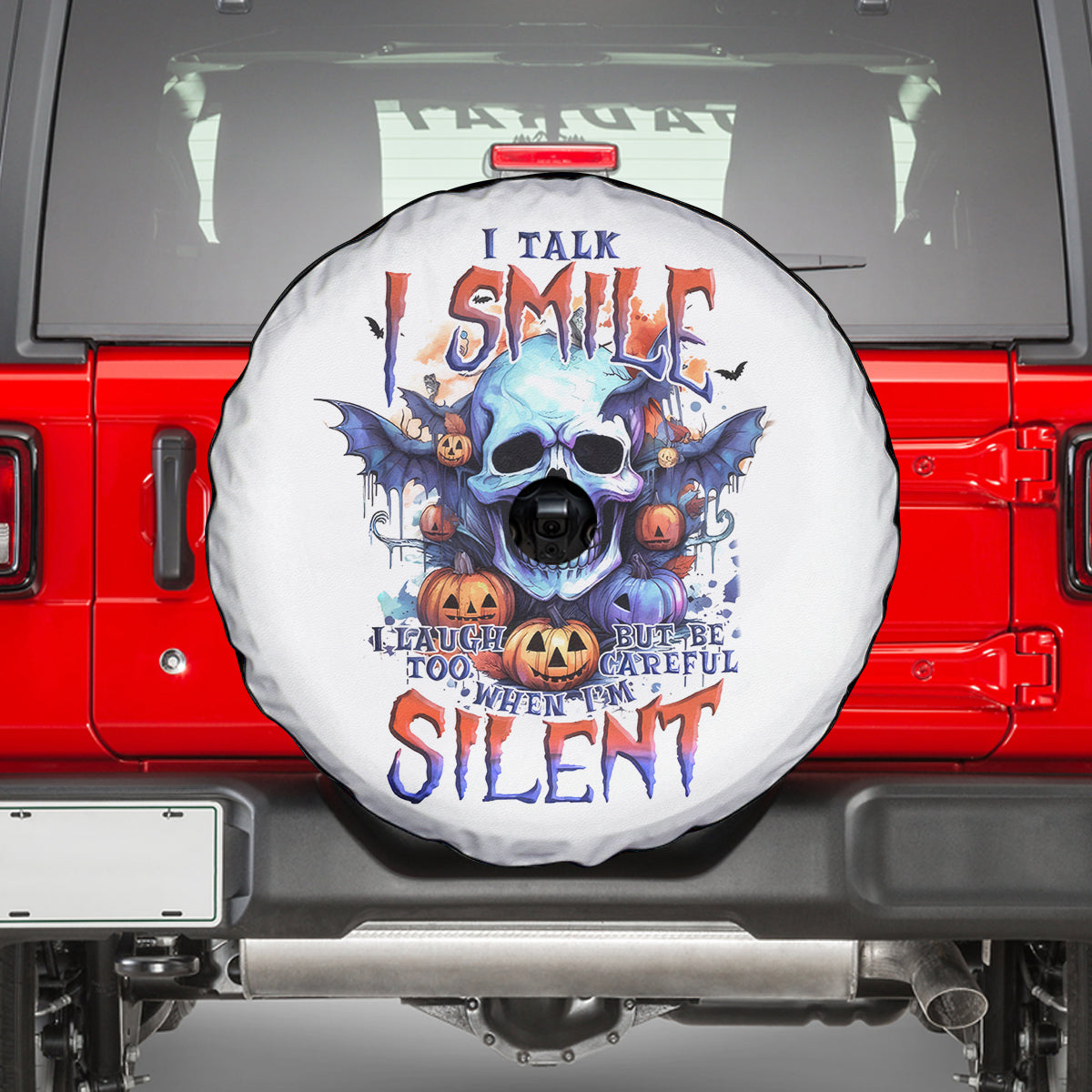 Bat Skull Spare Tire Cover I Talk I Smile But Be Carefull When I Silent - Wonder Print Shop
