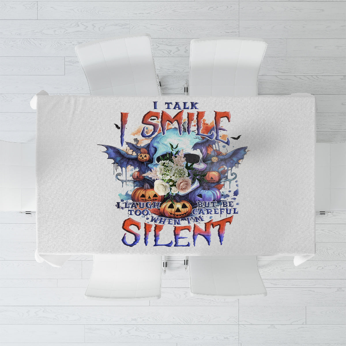 Bat Skull Tablecloth I Talk I Smile But Be Carefull When I Silent - Wonder Print Shop