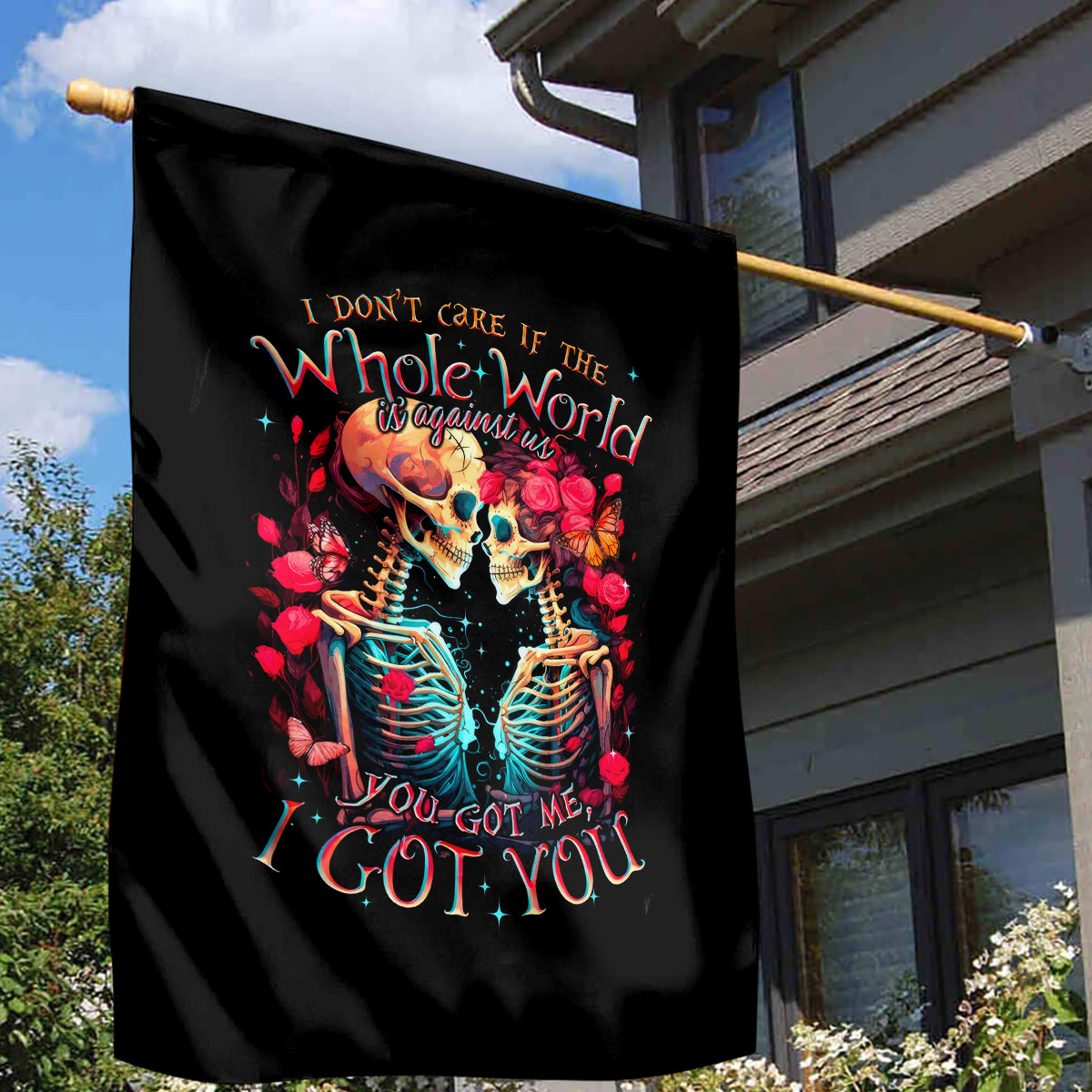 Couple Skull Garden Flag I Don't Care If The Whole World Is Against Us - Wonder Print Shop
