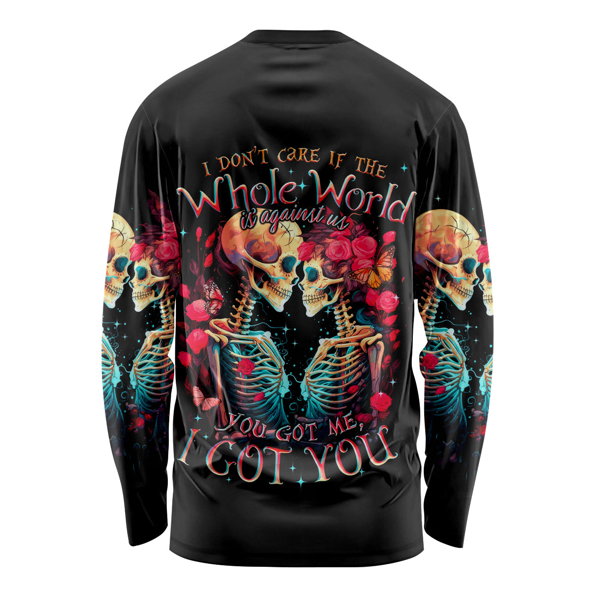 Couple Skull Long Sleeve Shirt I Don't Care If The Whole World Is Against Us - Wonder Print Shop