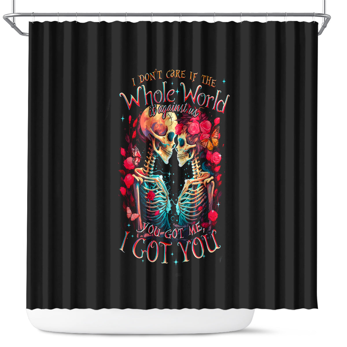 couple-skull-shower-curtain-i-dont-care-if-the-whole-world-is-against-us