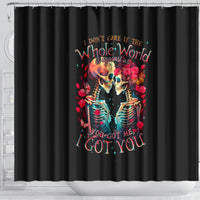 couple-skull-shower-curtain-i-dont-care-if-the-whole-world-is-against-us