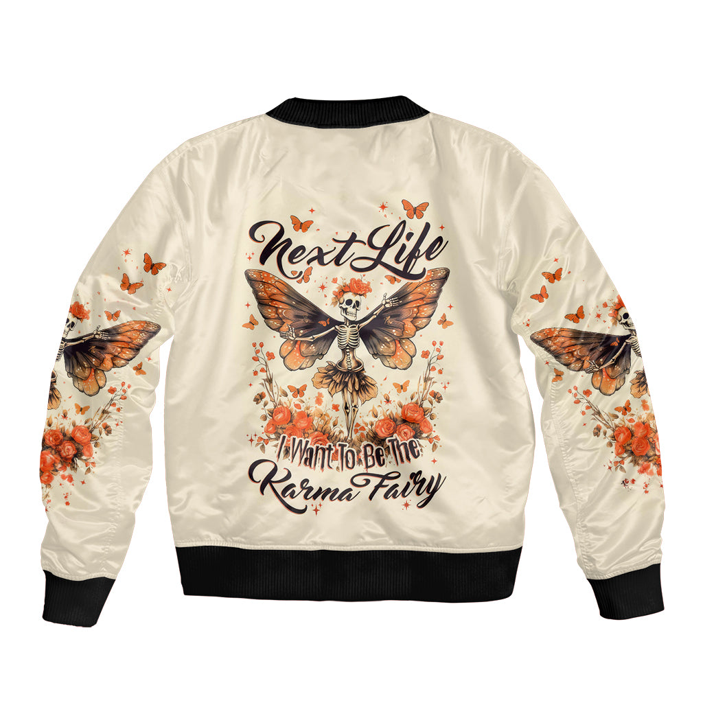 Fairy Skull Sleeve Zip Bomber Jacket Next Life I Want To Be The Karma Fairy - Wonder Print Shop