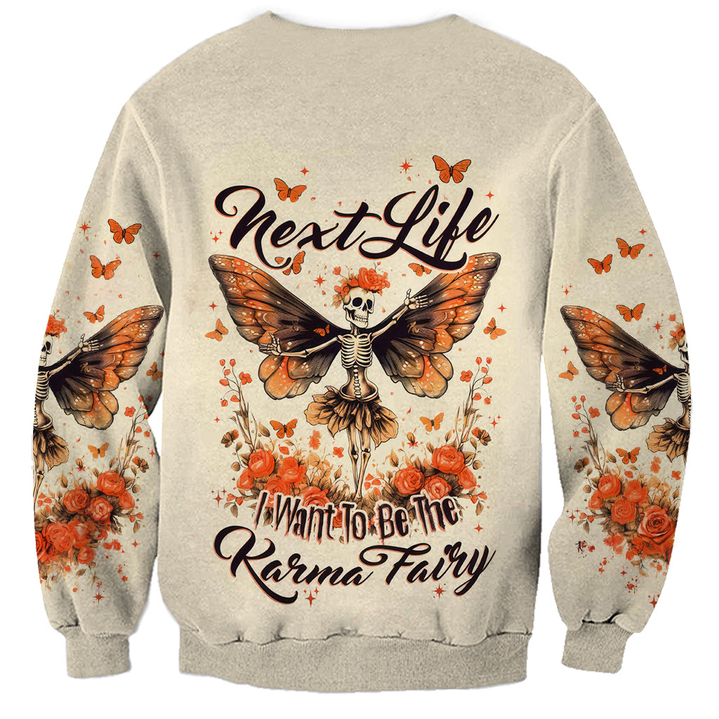 Fairy Skull Sweatshirt Next Life I Want To Be The Karma Fairy - Wonder Print Shop