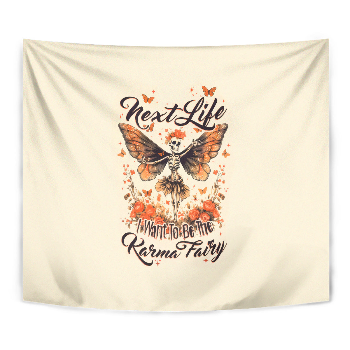 Fairy Skull Tapestry Next Life I Want To Be The Karma Fairy - Wonder Print Shop