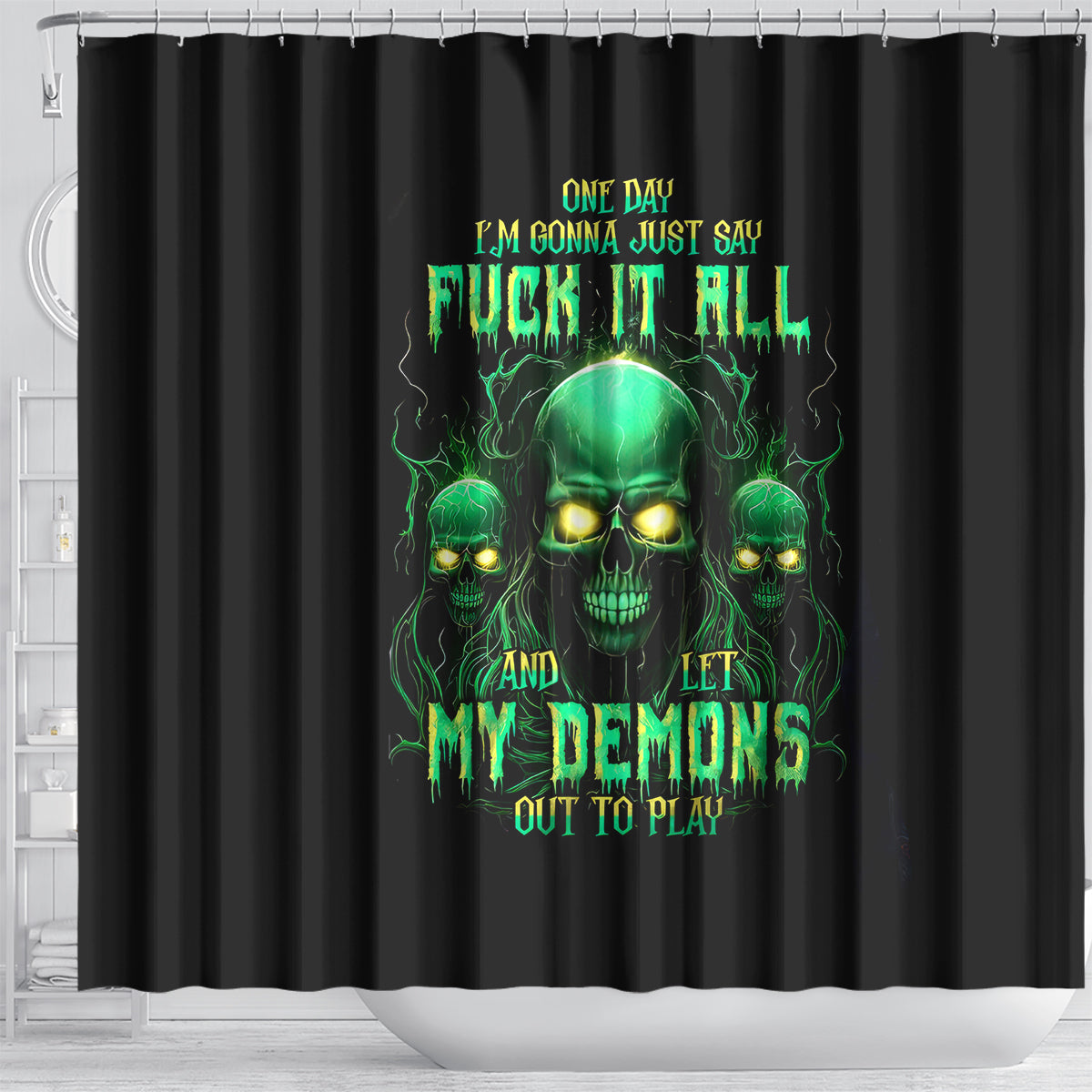 thnder-skull-shower-curtain-one-day-i-gonna-just-say-f-it-all