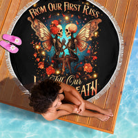 Couple Skull Beach Blanket From Our First Kiss Till Our Last Breath - Wonder Print Shop