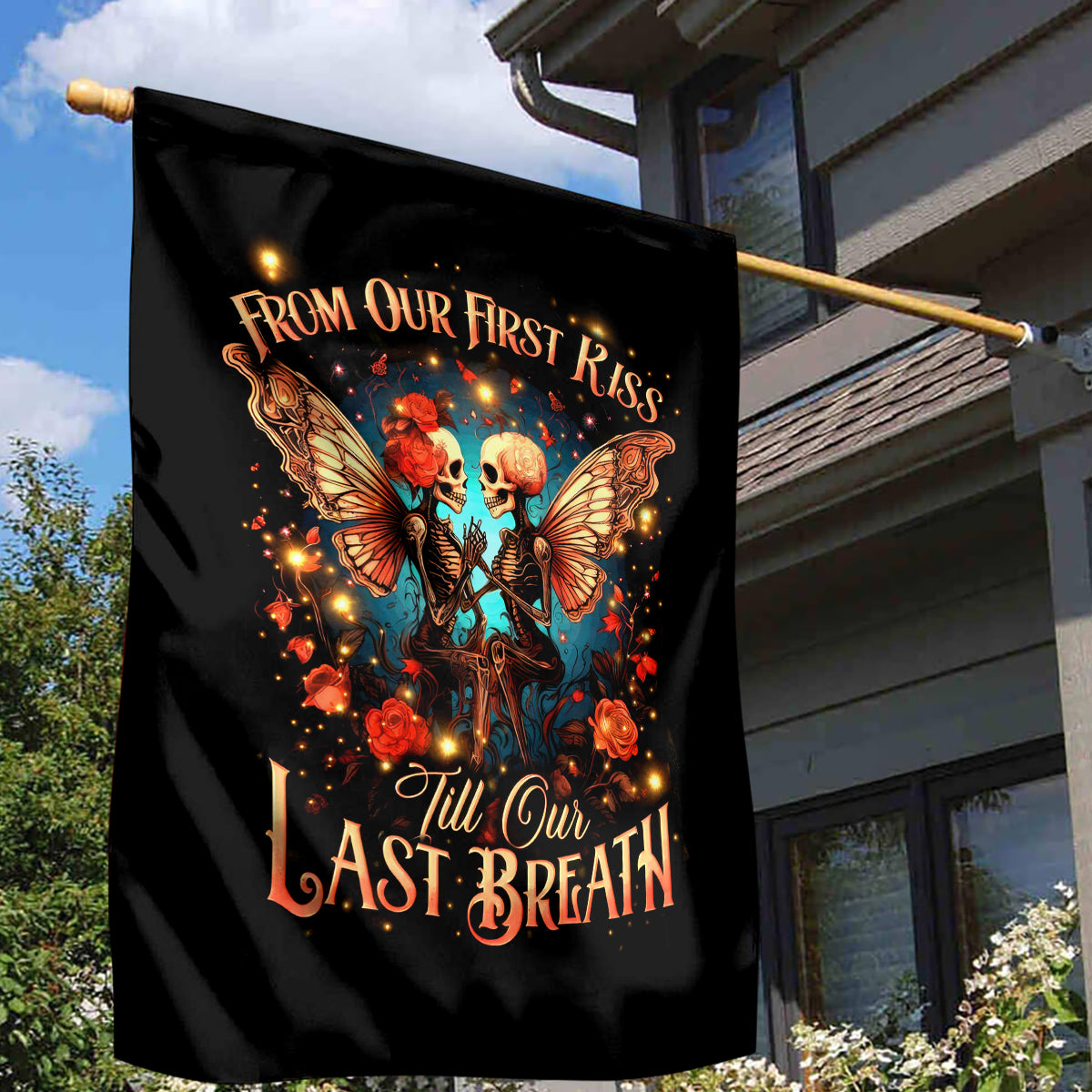Couple Skull Garden Flag From Our First Kiss Till Our Last Breath - Wonder Print Shop