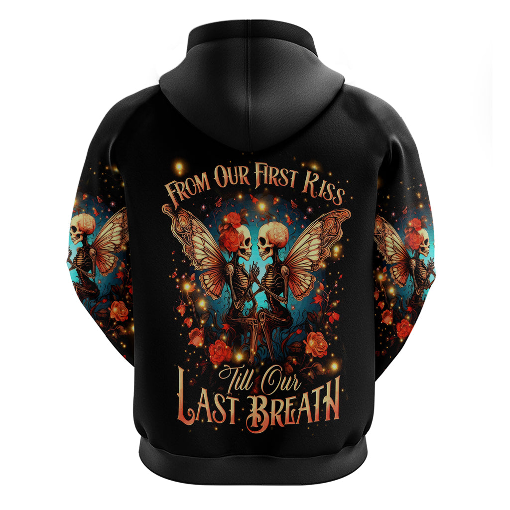 Couple Skull Hoodie From Our First Kiss Till Our Last Breath - Wonder Print Shop