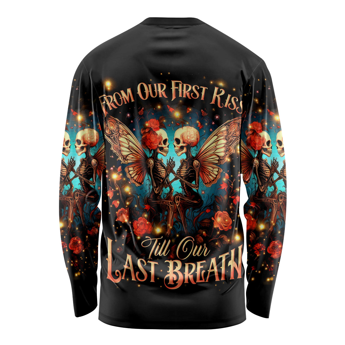 Couple Skull Long Sleeve Shirt From Our First Kiss Till Our Last Breath - Wonder Print Shop