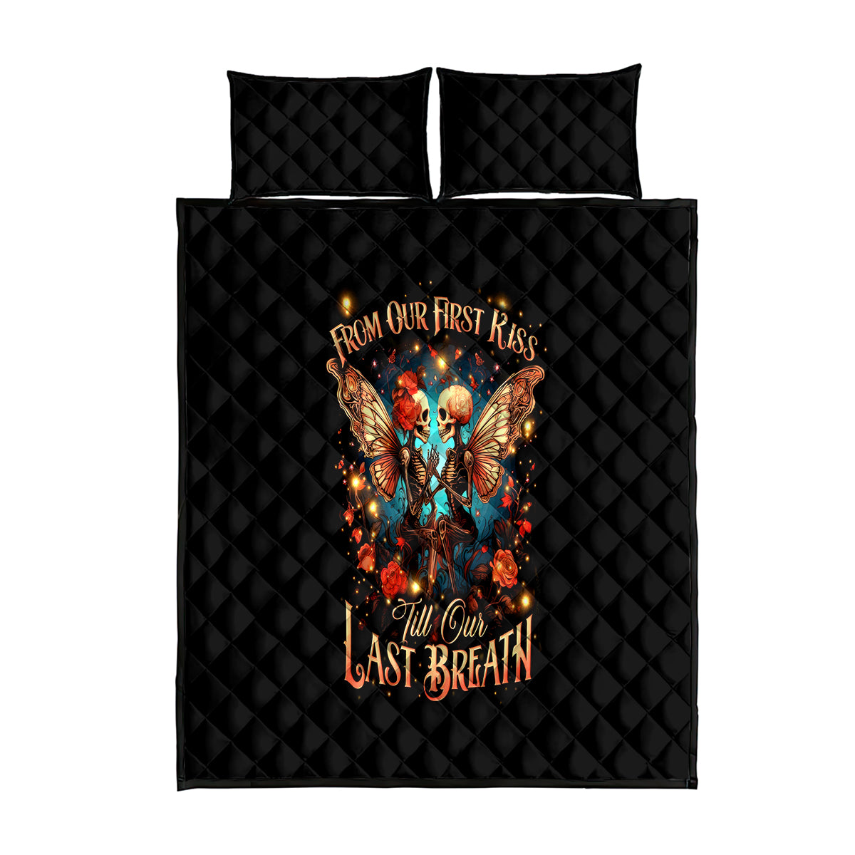 Couple Skull Quilt Bed Set From Our First Kiss Till Our Last Breath - Wonder Print Shop