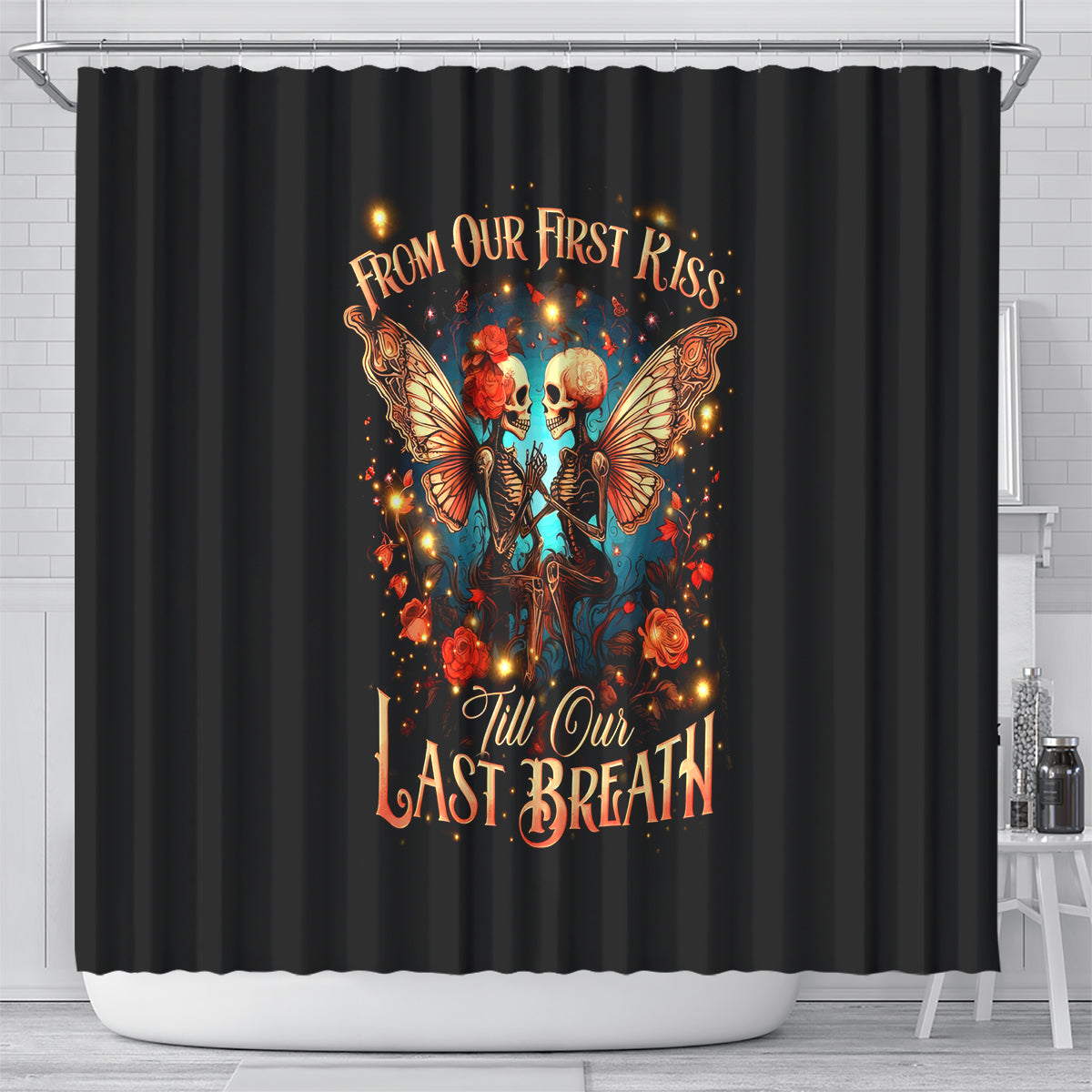 couple-skull-shower-curtain-from-our-first-kiss-till-our-last-breath