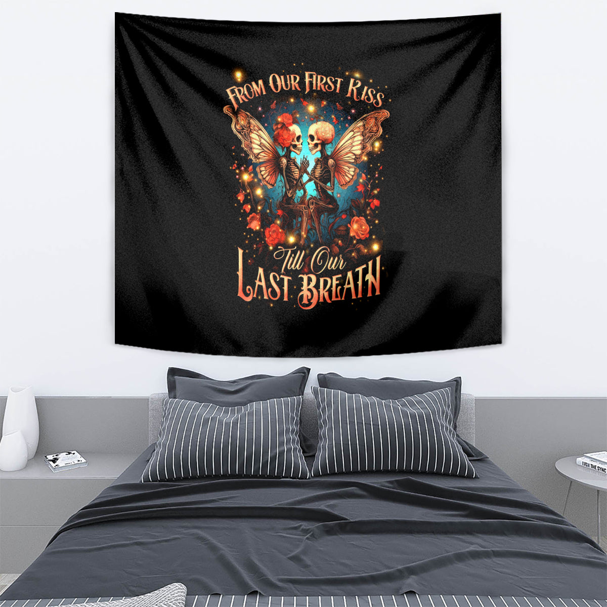 Couple Skull Tapestry From Our First Kiss Till Our Last Breath - Wonder Print Shop