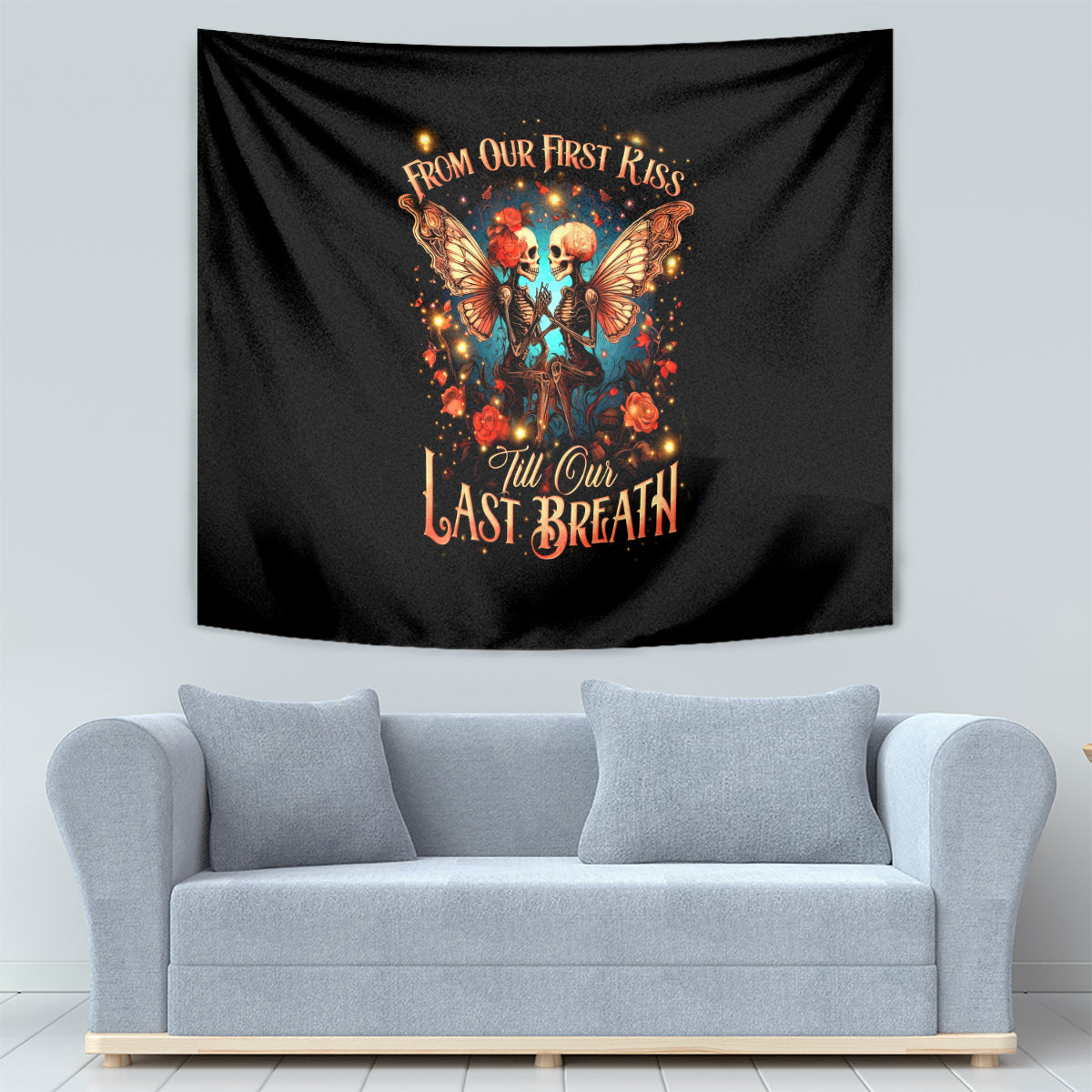 Couple Skull Tapestry From Our First Kiss Till Our Last Breath - Wonder Print Shop