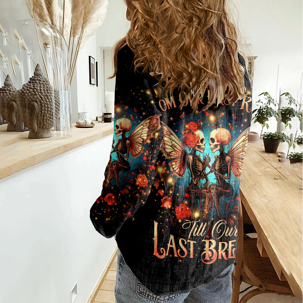 Couple Skull Women Casual Shirt From Our First Kiss Till Our Last Breath - Wonder Print Shop