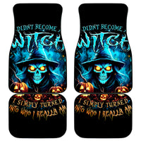 Witch Skull Halloween Car Mats I Didn't Becom A Witch - Wonder Print Shop