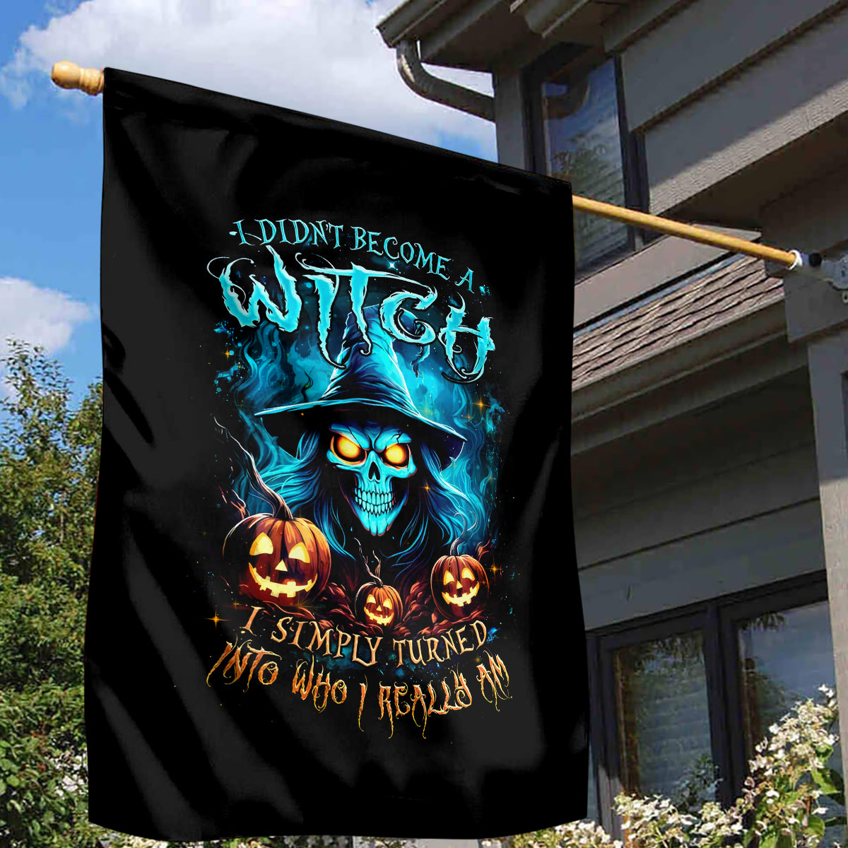 Witch Skull Halloween Garden Flag I Didn't Becom A Witch - Wonder Print Shop