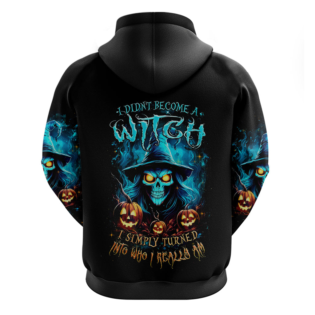 Witch Skull Halloween Hoodie I Didn't Becom A Witch - Wonder Print Shop