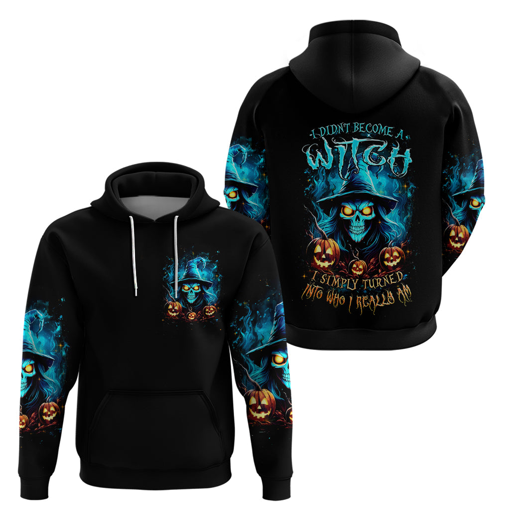 Witch Skull Halloween Hoodie I Didn't Becom A Witch - Wonder Print Shop
