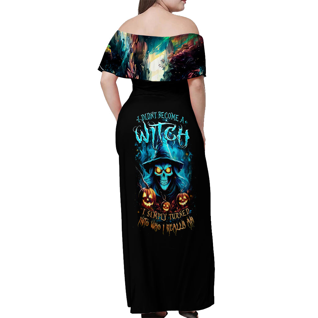 Witch Skull Halloween Off Shoulder Maxi Dress I Didn't Becom A Witch - Wonder Print Shop