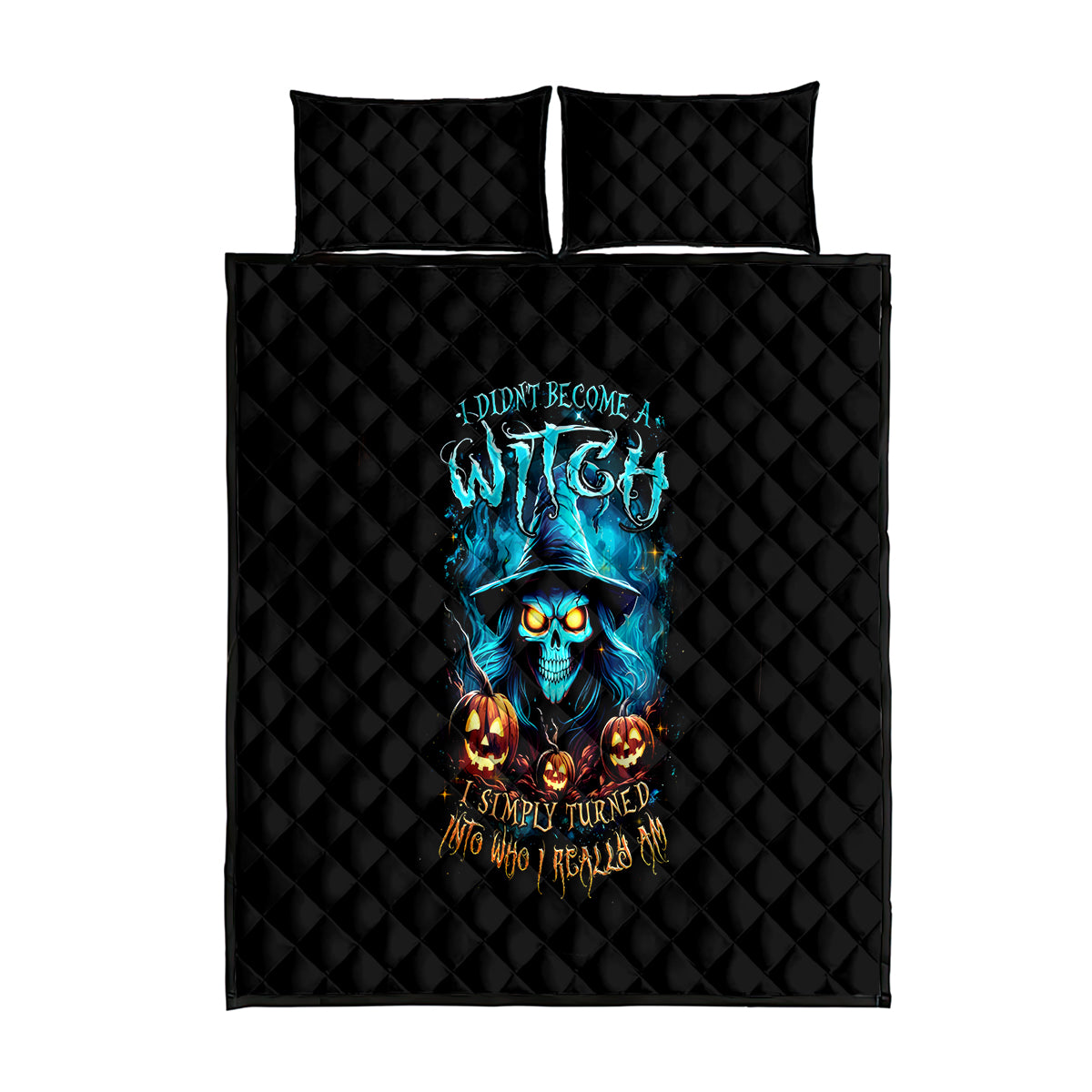 Witch Skull Halloween Quilt Bed Set I Didn't Becom A Witch - Wonder Print Shop