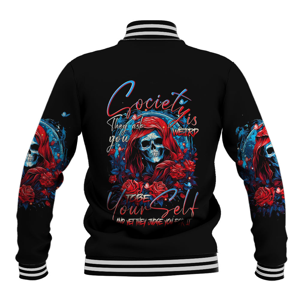 Lady Skull Baseball Jacket They Ask You To Be Yourself And Yet They Judge You - Wonder Print Shop
