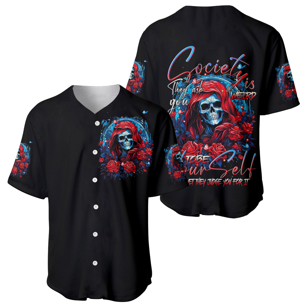Lady Skull Baseball Jersey They Ask You To Be Yourself And Yet They Judge You - Wonder Print Shop