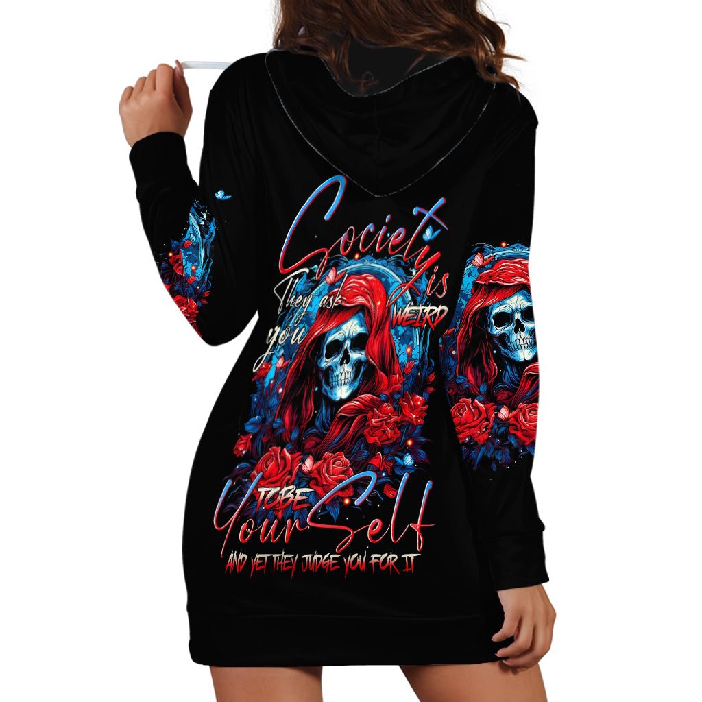 Lady Skull Hoodie Dress They Ask You To Be Yourself And Yet They Judge You - Wonder Print Shop