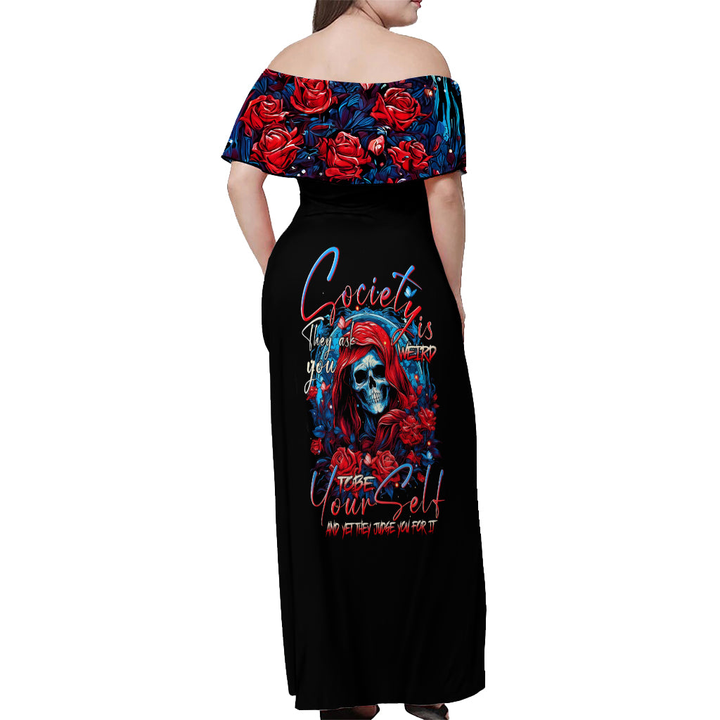 Lady Skull Off Shoulder Maxi Dress They Ask You To Be Yourself And Yet They Judge You - Wonder Print Shop
