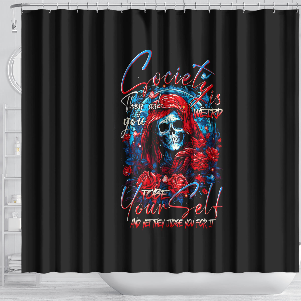 lady-skull-shower-curtain-they-ask-you-to-be-yourself-and-yet-they-judge-you