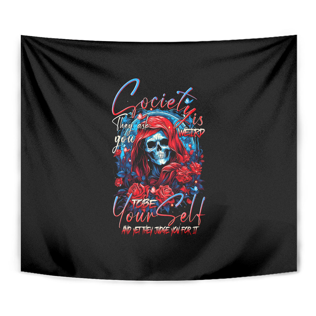 Lady Skull Tapestry They Ask You To Be Yourself And Yet They Judge You - Wonder Print Shop