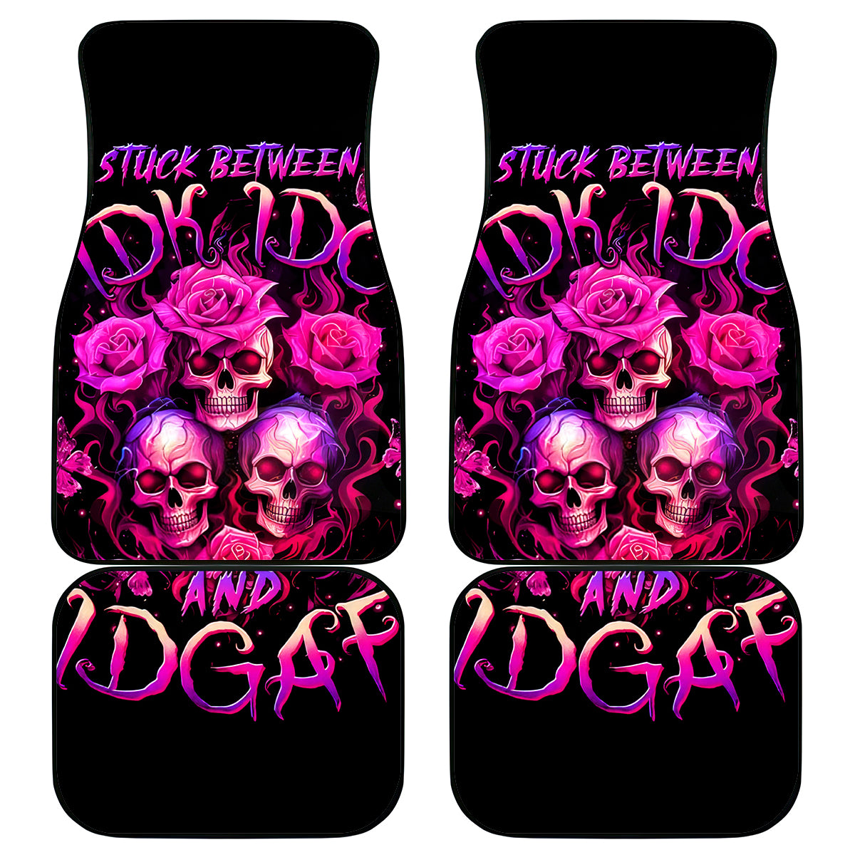Three Rose Skull Car Mats Stuck Between Idk Idc And Idgaf - Wonder Print Shop