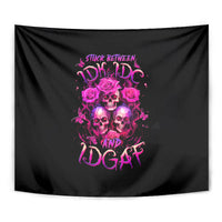Three Rose Skull Tapestry Stuck Between Idk Idc And Idgaf - Wonder Print Shop